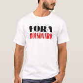 Fora Bolsonaro Lula Presidente T-shirt (Voorkant)