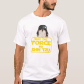 Force be Shih Tzu Hondenliefhebber Sci Fi Nerds T  T-shirt (Voorkant)