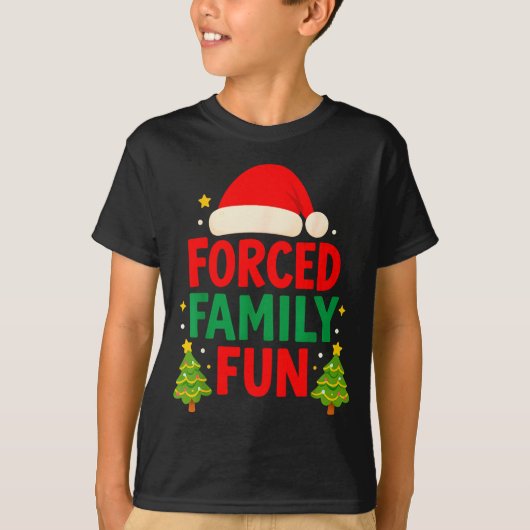 Forced Family Fun 2025 Sarcastic Family Matching C T-shirt (Voorkant)