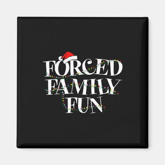 Forced Family Fun - Familie Kerstcadeau Magneet (Voorkant)