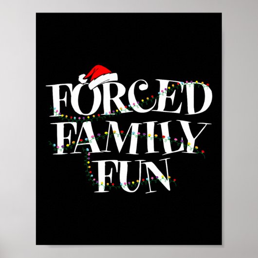 Forced Family Fun - Familie Kerstcadeau Poster (Voorkant)