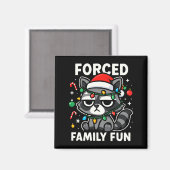 Forced Family Fun – Funny Sarcastic Raccoon Xmas C Magneet (Voorkant / Achterkant)