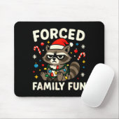 Forced Family Fun – Funny Sarcastic Raccoon Xmas C Muismat (Met muis)