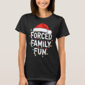 Forced Family Fun Mannen Vrouwen Kinder Kerst Pyja T-shirt (Voorkant)
