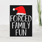 Forced Family Fun Sarcastic Christmas Eve  Kaart (Voorkant)