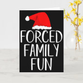 Forced Family Fun Sarcastic Christmas Eve  Kaart (Gele Bloem)