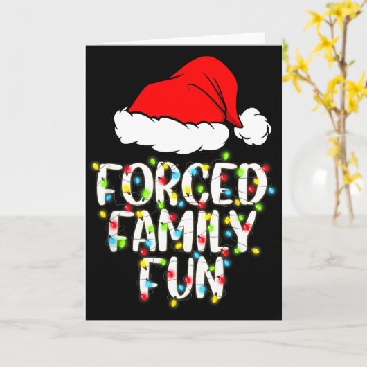 Forced Family Fun Sarcastic Christmas Funny Gift  Kaart (Gele Bloem)