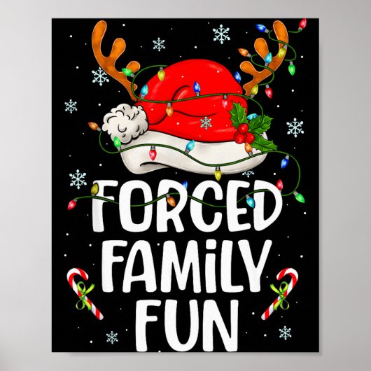 Forced Family Fun Sarcastic Christmas Funny Men Wo Poster (Voorkant)