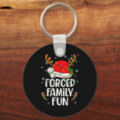 Forced Family Fun Sarcastic Christmas Funny Men Wo Sleutelhanger (Voorkant)