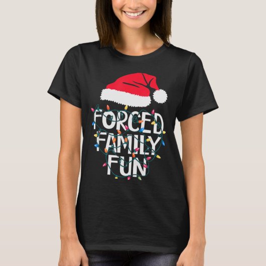 Forced Family Fun Sarcastic Christmas Funny Men Wo T-shirt (Voorkant)
