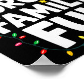 Forced Family Fun Shirt Men Women Kids Christmas P Poster (Hoek)