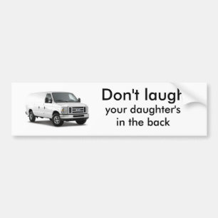 FORD_ECONOLINE VAN_2009_4PVYZ, lach niet, jij.. Bumpersticker