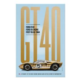 Ford GT40 Gold Tribute Perfect Poster