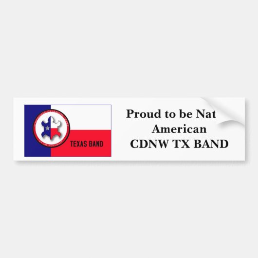 Ford om Native AmericanCDNW TX BAND te zijn Bumpersticker (Voorkant)
