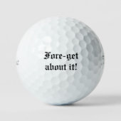 'Fore-get about it' Humor Birthday Golfballen (Voorkant)