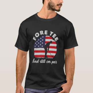 Fore T-shirt 40th Birthday Golf T-Shirt