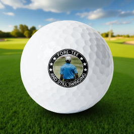 Fore-t-shirt & Still Swinging 40th Birthday Foto Golfballen