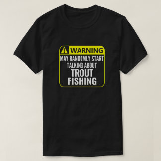 Forel Vist Waarschuwingsbord  Visserij T-shirt