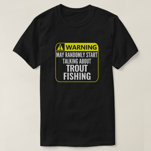 Forel Vist Waarschuwingsbord  Visserij T-shirt (Design voorkant)