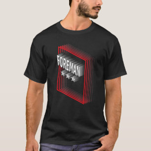 Foreman Job Title Appreciezer Retro T-shirt