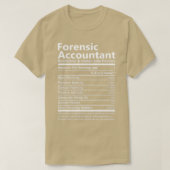Forensic Accountant Nutritional and Undenable Fac T-shirt (Design voorkant)