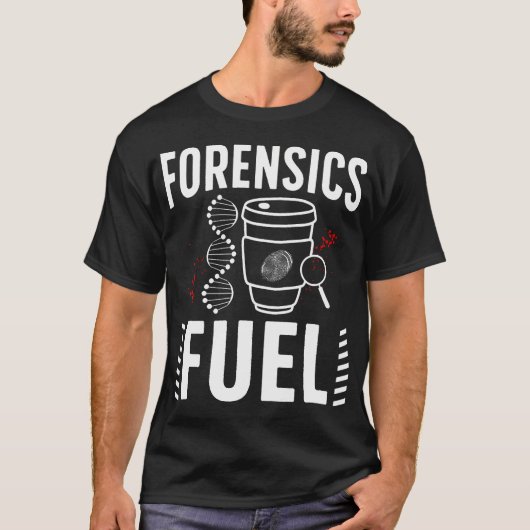 Forensic Investigation Coffee Forensic Science Inv T-shirt (Voorkant)