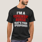Forensic nurse t-shirt (Voorkant)