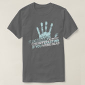 FORENSIC SCIENCE CSI GIFT Forensic Scientist T-shirt (Design voorkant)