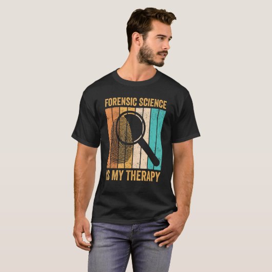 Forensic Scientist Forensic Science Is My Therapy T-shirt (Voorkant volledig)