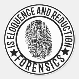 Forensisch onderzoek is welsprekendheid en reducti ronde sticker