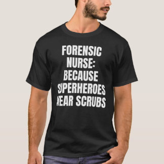 Forensisch verpleegkundige t-shirt