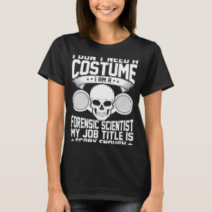Forensisch wetenschappelijk onderzoek Lifetsyle Me T-shirt