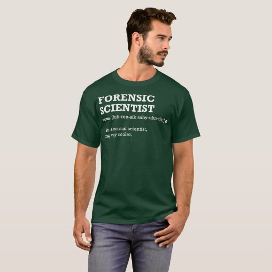 Forensisch wetenschapper Gift Idee voor forensisch T-shirt (Voorkant volledig)