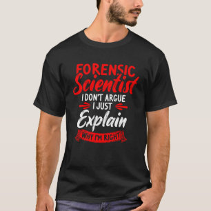 Forensisch Wetenschapper Misdaad Scene Onderzoeker T-shirt