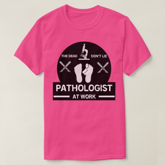 Forensische pathologie geeft forensische wetenscha t-shirt (Design voorkant)