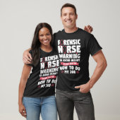 Forensische verpleegkundige waarschuwing om letsel t-shirt (Unisex)