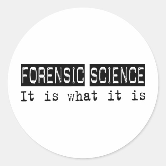 Forensische Wetenschap Het Is Ronde Sticker (Voorkant)