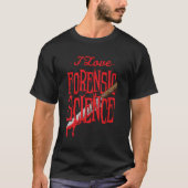 Forensische wetenschap voor een forensisch onderzo t-shirt (Voorkant)
