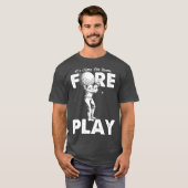 Foreplay Innuendo Funny Golf Adult Humor T-shirt (Voorkant volledig)
