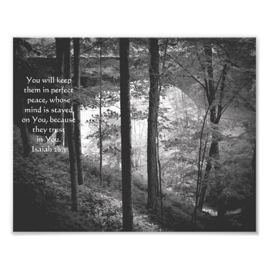 Forest Bridge Isaiah 26:3 Foto B&W Print Afdruk (Voorkant)