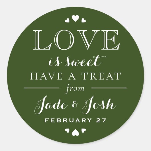 Forest Green Hearts Love is Sweet Wedding Favor Ronde Sticker (Voorkant)