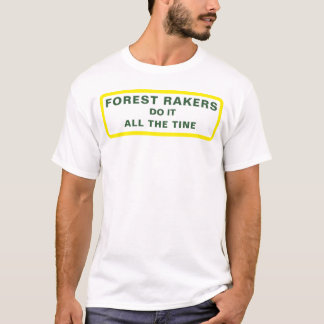 FOREST RAKERS T-shirt