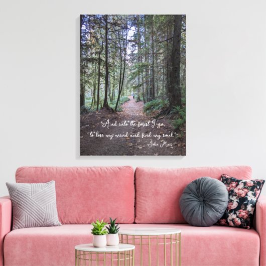 Forest Trail John Muir Quote Canvas Afdruk (Insitu (Woonkamer))