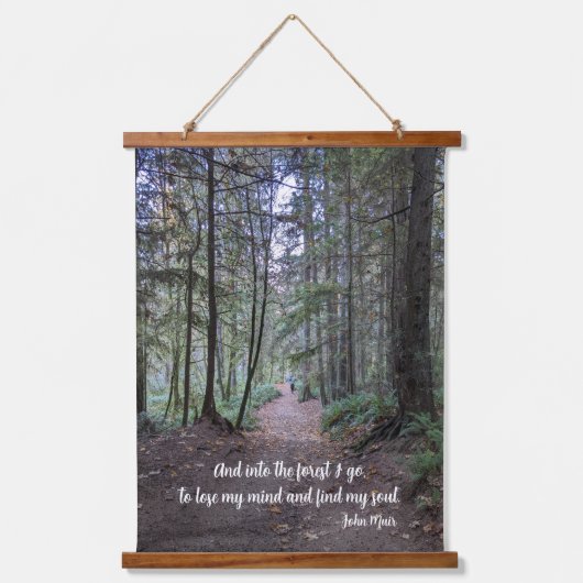 Forest Trail John Muir Quote Hangend Wandkleed (Voorkant)