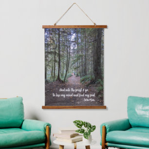 Forest Trail John Muir Quote Hangend Wandkleed