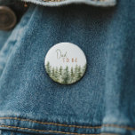 Forest Woodland Animals zijn dood Ronde Button 5,7 Cm<br><div class="desc">Introductie van onze bos-bos dieren papa-to-be knop - perfect voor een leuke en grillige viering! Met een modern waterverf bosthema met schattige dieren zoals een vos, bruin beer, konijn en hert, is het geweldig voor een genderneutrale douche. Dit bohemien ontwerp zet een zoete en eenvoudige scène met zijn natuurlijke landschap...</div>
