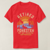 Forester in ruste niet meer mijn probleem met pens t-shirt (Design voorkant)