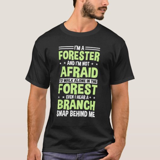 Forester Tree Farmer Arboriculturist Lumberman For T-shirt (Voorkant)