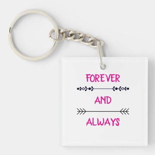 FOREVER AND ALWAYS SLEUTELHANGER (voorkant)
