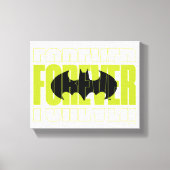 Forever Batman Typografie Symbool Grafisch Canvas Afdruk (Voorkant)
